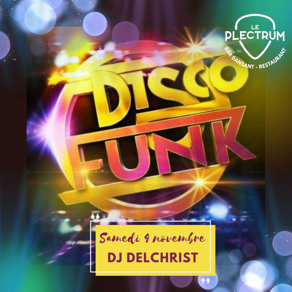 Soirée disco funk Plectrum