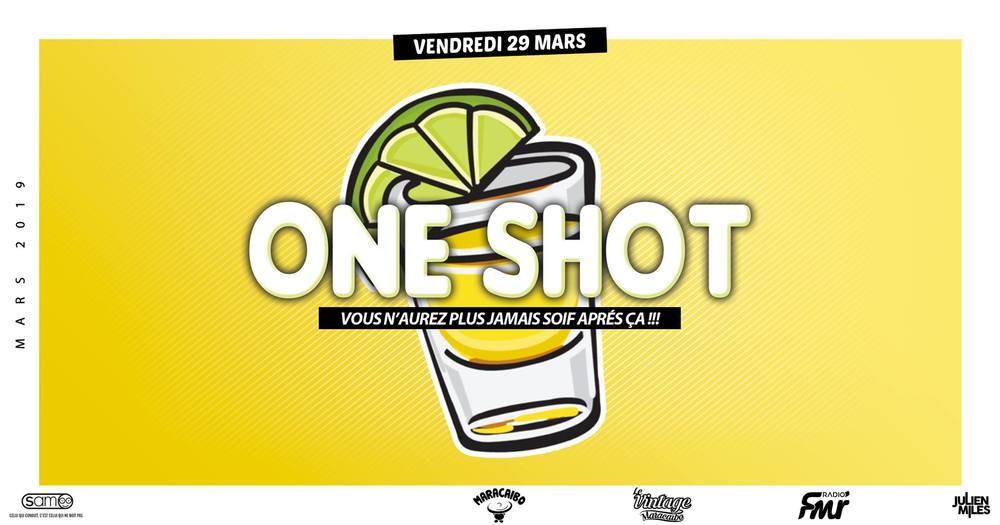 Soirée One Shot Maracaïbo