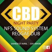 CBD night, Set Reggae dub, NFS sound à l’Alibi