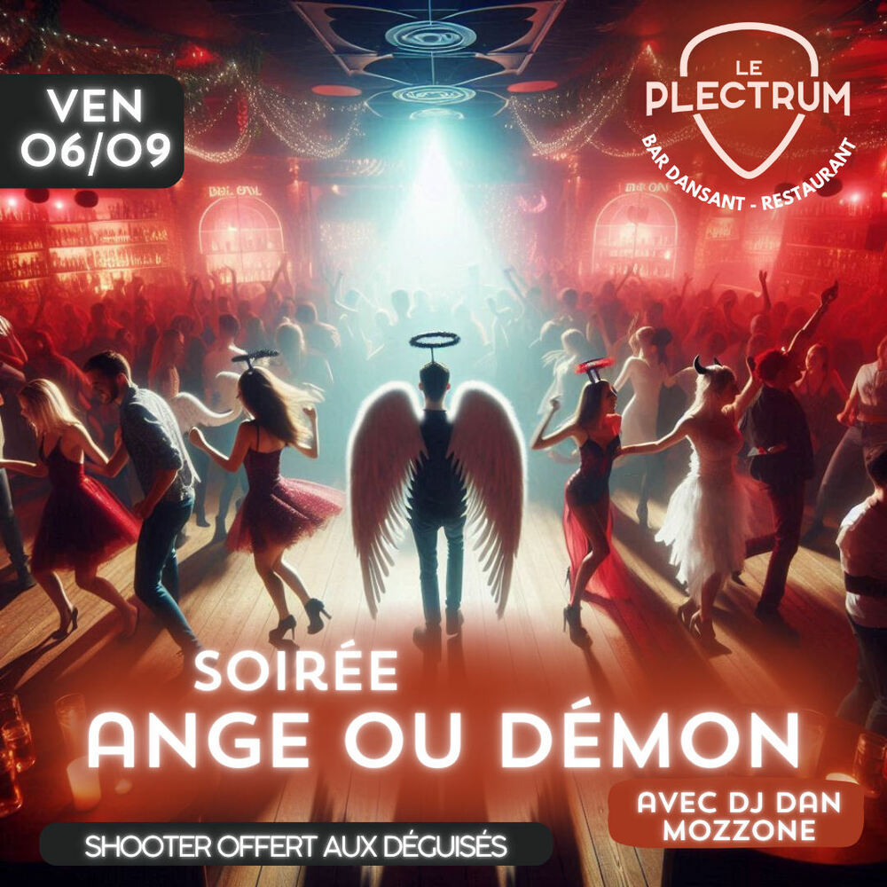 Soirée ange démons DJ Dan Mozzone