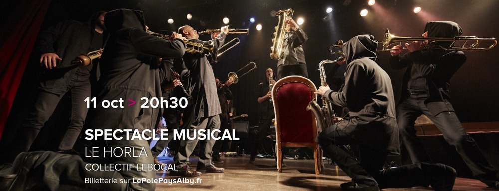 Spectacle Horla Alby