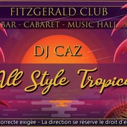 Soirée All Style Tropical au Fitzgerald