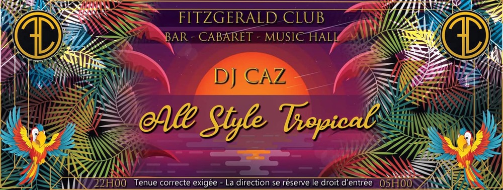 Soiree All Style Tropical au Fitzgerald Radio FMR