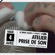 Atelier Prise de Son au Brise-Glace d’Annecy