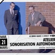 Atelier Sonorisation autonome au Brise Glace d’Annecy