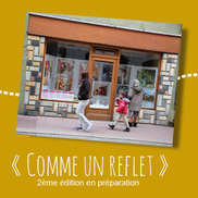 Appel aux artistes amateurs pour la prochaine édition de «comme un reflet» à Rumilly