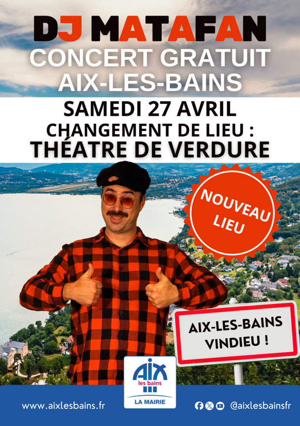 Concert DJ Matafan Aix les Bains
