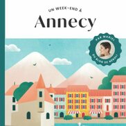 Guide touristique « un week-end à Annecy »