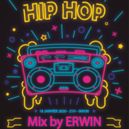 Soirée Hip Hop by Erwin à l'Alibi