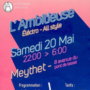 L’ambitieuse : soirée Electro All style à Meythet