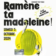 Ramène ta madeleine au Pôle à Alby !