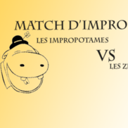 Théâtre d’impro : les Impropotames vs les Zimprocibles