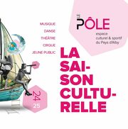 Présentation de la saison culturelle 2024/25 du Pôle