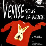 Théâtre à Rumilly : Venise sous la neige